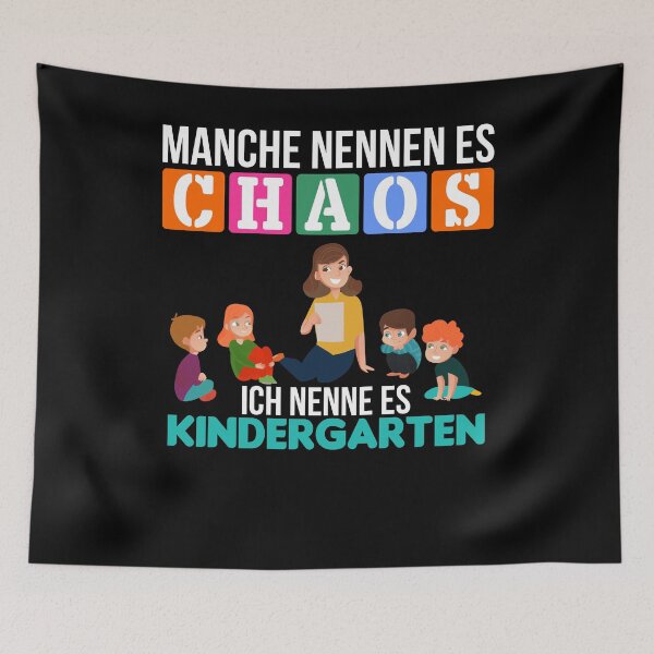 Artikelvorschau, Manche nennen es Chaos, ich nenne es Kindergarten. entworfen und verkauft von PlatonisDesign.
