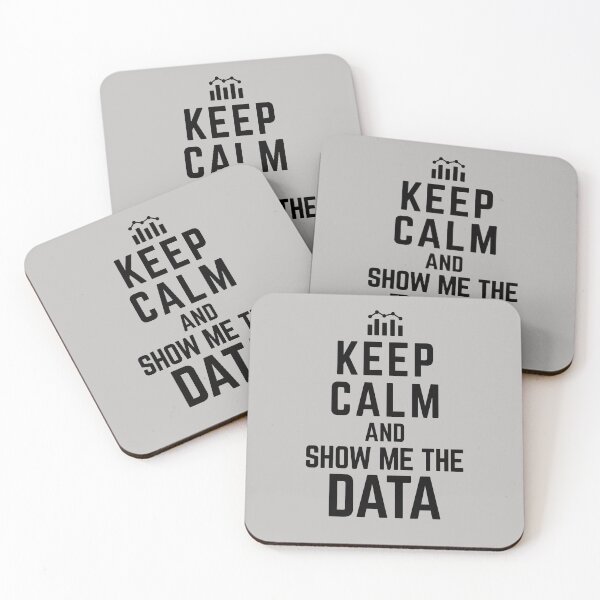 Item preview, Keep Calm And Show Me The Data - Funny Data Scientist Quotes Data Science Gifts designed and sold by ferdaousseshop.