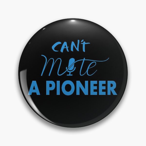 Item preview,  cant mute a pioneer designed and sold by josephfanous.