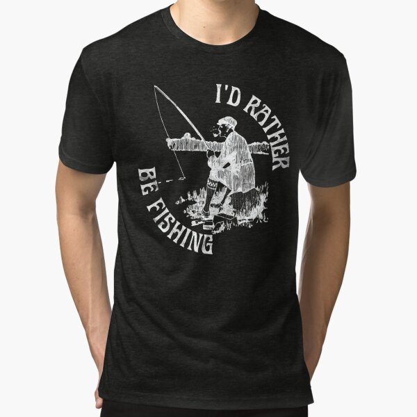 I'd Rather Be Fishing, Funny Fishing T-Shirt (White Print) Art Print for  Sale by Roger-C