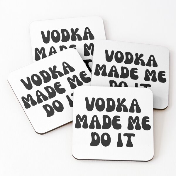 Item preview, Vodka Made Me Do It designed and sold by Shop signer.