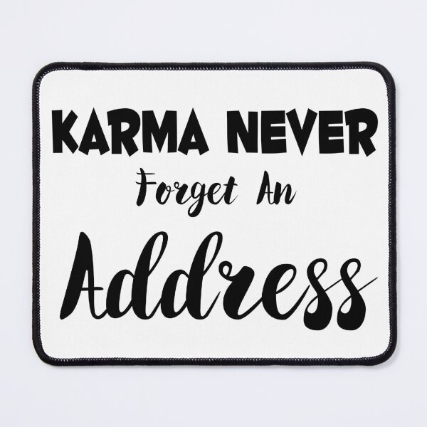 Item preview, Karma Never Forget An Address Black Version designed and sold by darknessjeff86.