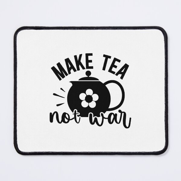 Item preview, Funny Kitchen sayings -Make tea Not War designed and sold by cartyourchoice.