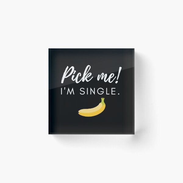 Item preview, Pick me!  I'm single. (for dark color items) designed and sold by Greatdreamer.