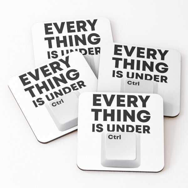 Item preview, Everything Is Under Ctrl     designed and sold by BlingWeavers.