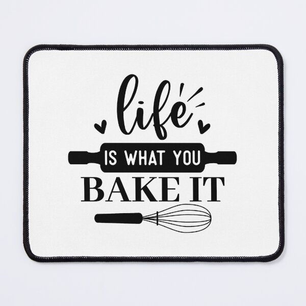 Item preview, Cool Kitchen sayings -Life is What You Bake It designed and sold by cartyourchoice.