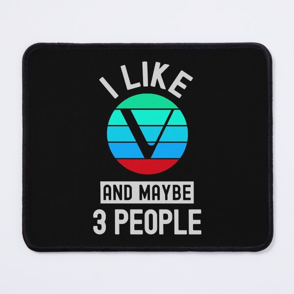 Item preview, Vechain Crypto, Vechain, Cryptocurrency, I Like Vechain, And Maybe 3 People designed and sold by Cafecreative.