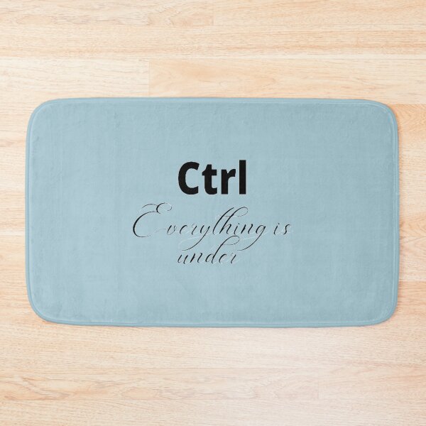 Item preview, Everything Is Under Ctrl    designed and sold by BlingWeavers.