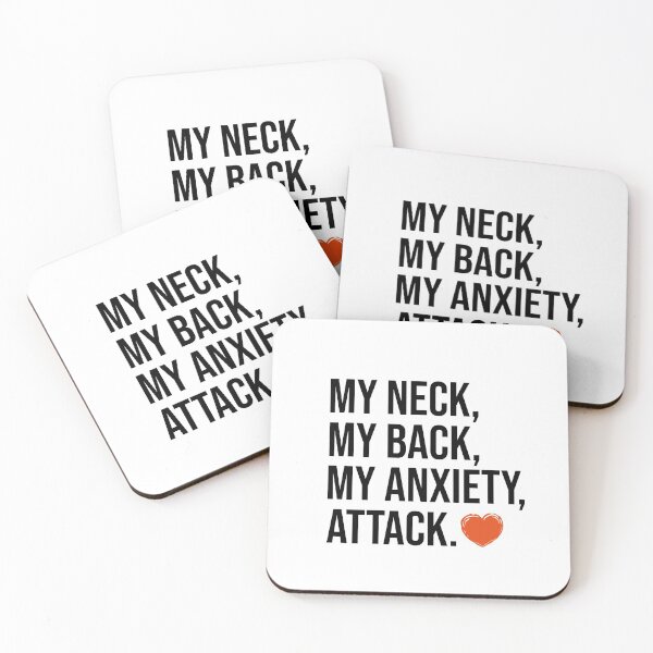 Item preview, My Neck My Back My Anxiety Attack Heart designed and sold by uranus1store.