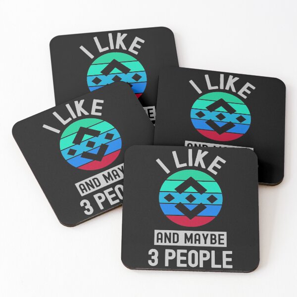 Item preview, Binance Crypto, Binance, Cryptocurrency, I Like Binance, And Maybe 3 People  designed and sold by Cafecreative.