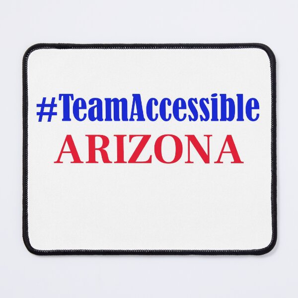 Item preview, Team Accessible ARIZONA designed and sold by TeamAccessible.