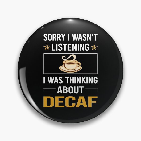 Item preview, Funny Listening Decaf designed and sold by fatherbarliman.