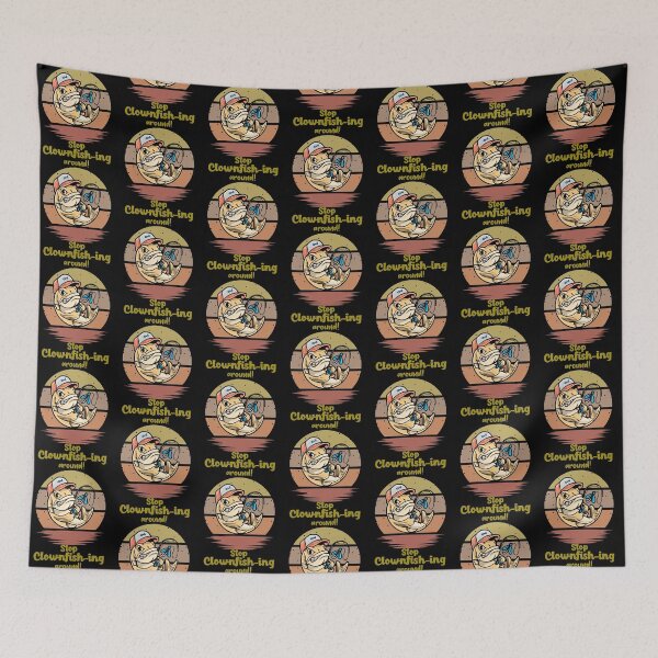 Item preview, Stop Clownfish-ing around!-fishing. designed and sold by DesignedBySnip.