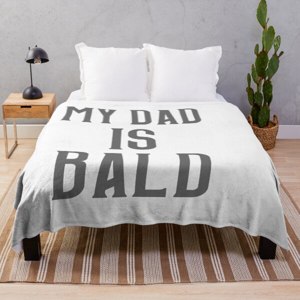 Item preview, My dad is bald v4 designed and sold by MrCsStores.