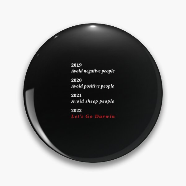 Item preview, 2019 avoid negative people, 2020 avoid positive people, 2021 Avoid sheep people, 2022 Let's Go Darwin designed and sold by midodesign20.