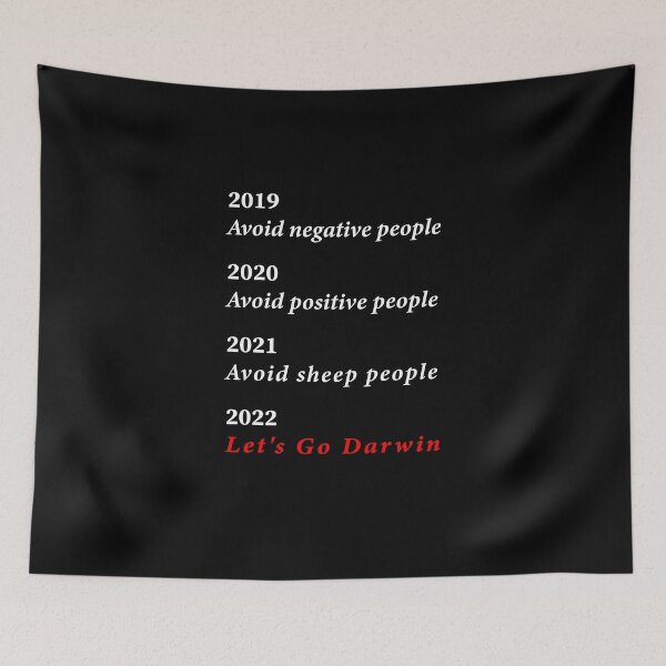 Item preview, 2019 avoid negative people, 2020 avoid positive people, 2021 Avoid sheep people, 2022 Let's Go Darwin designed and sold by midodesign20.