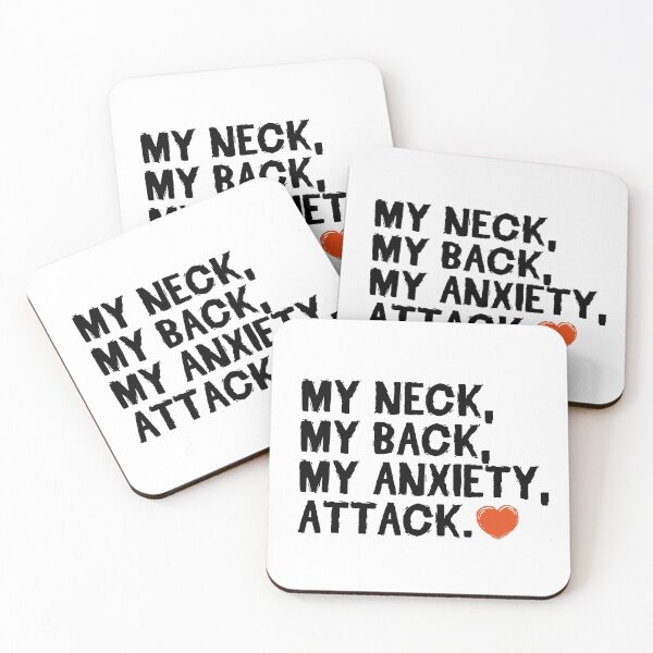 Item preview, My Neck My Back My Anxiety Attack Heart designed and sold by uranus1store.