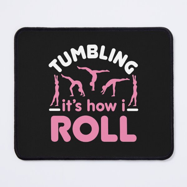 Item preview, Tumbling It's How I Roll designed and sold by jaygo.