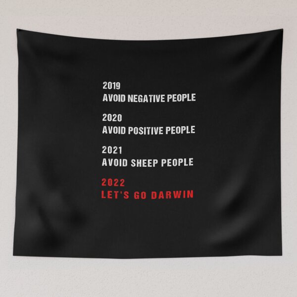 Item preview, 2019 avoid negative people, 2020 avoid positive people, 2021 Avoid sheep people, 2022 Let's Go Darwin designed and sold by midodesign20.