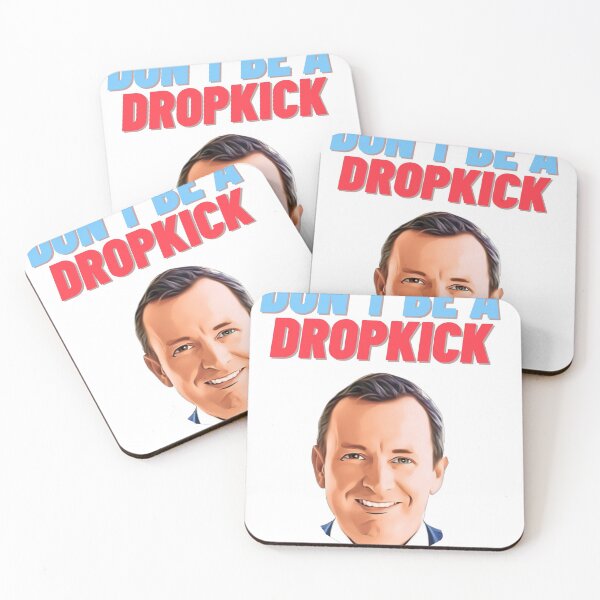 Item preview, Don't be a dropkick designed and sold by jardsmacflards.