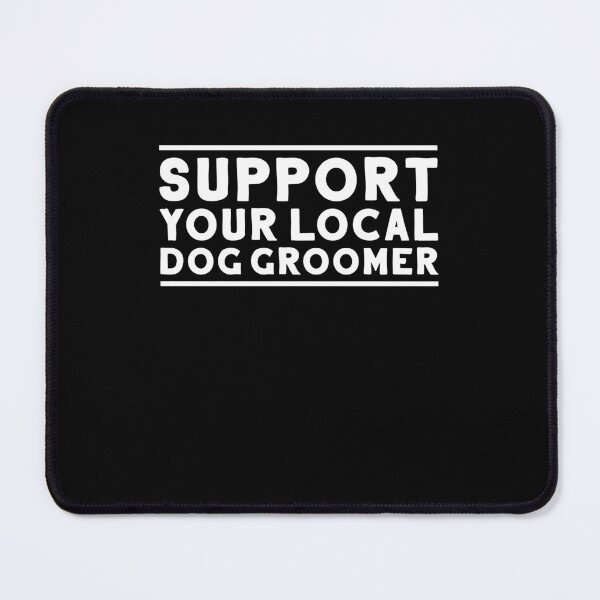Item preview, Groomer Dog Groomer Dog Grooming designed and sold by Krautshirts.