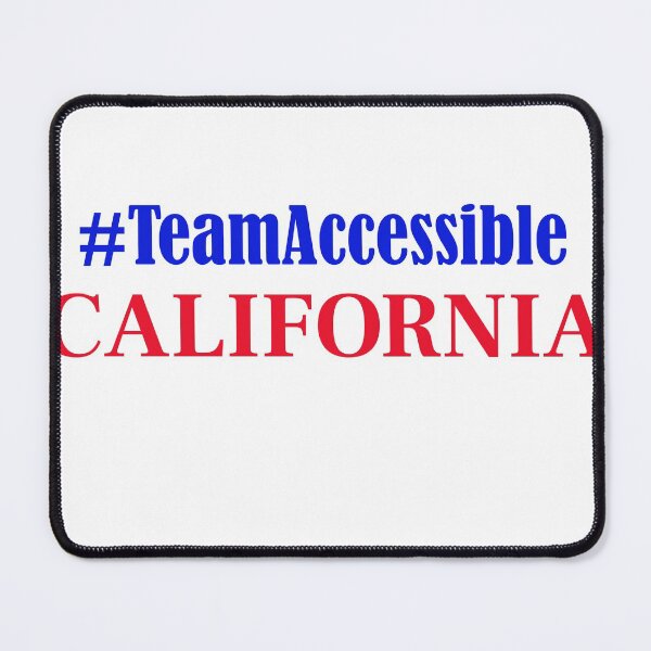 Item preview, Team Accessible CALIFORNIA designed and sold by TeamAccessible.