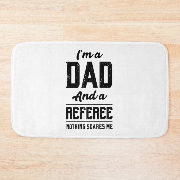 Item preview, I'm A Dad And Referee  - Funny Job designed and sold by DiogoCalheiros.