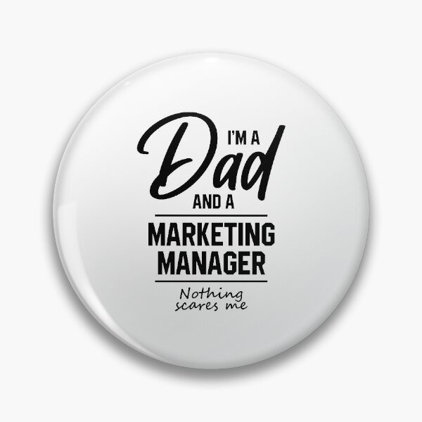 Item preview, I'm A Dad And Marketing Manager - Funny Job designed and sold by DiogoCalheiros.