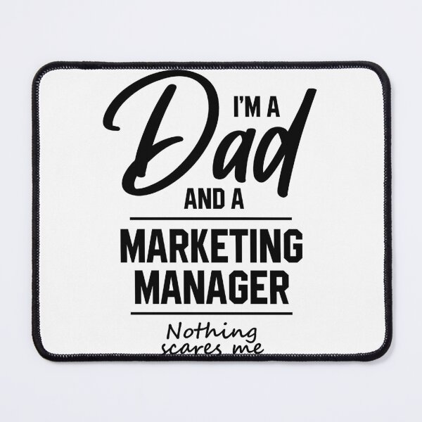 Item preview, I'm A Dad And Marketing Manager - Funny Job designed and sold by DiogoCalheiros.