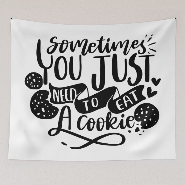 Item preview, Sometimes you just need to eat a cookie designed and sold by AHthatIsNice.
