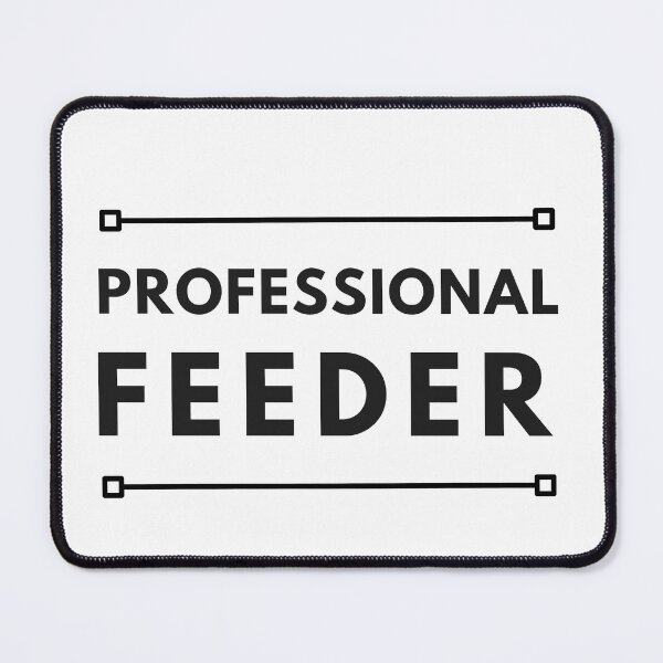 Item preview, Professional Feeder designed and sold by Print-Zilla.