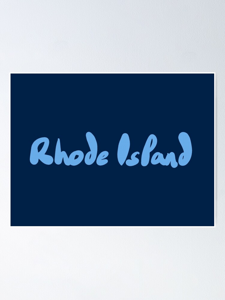 Rhode Island Light Blue Logo Poster For Sale By Travel Planet Redbubble 7474