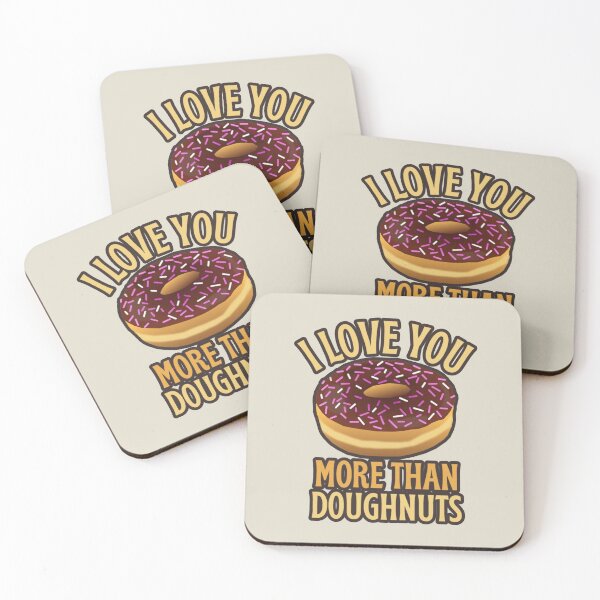 Item preview, I Love You More Than Doughnuts, Sweet Design Perfect For Valentine's Day, Birthday Or Just To Say I Love You designed and sold by TrulyEpoque.