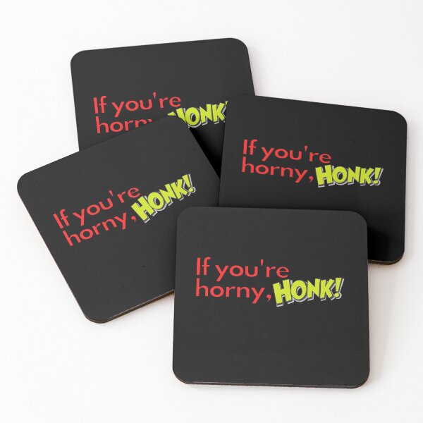 Item preview, If you are horny, honk! designed and sold by Greatdreamer.