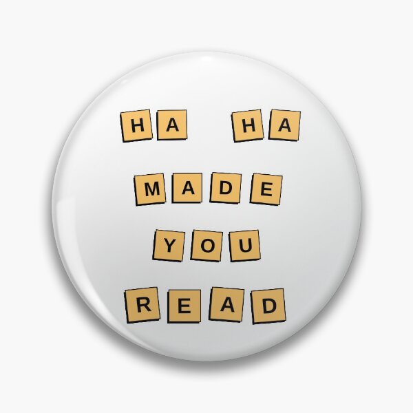 Item preview, haha made you read funny Teacher, Librarian scrabbler designed and sold by ohsomenerd.