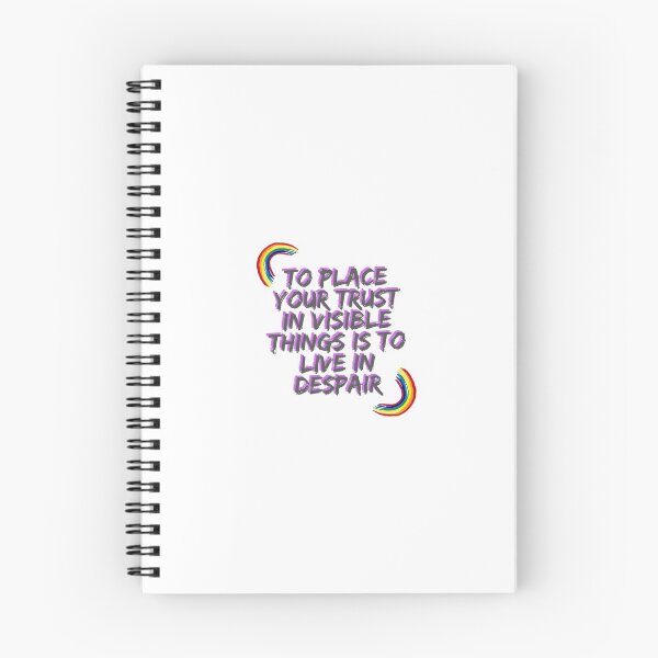 Item preview, "To place your trust in visible things is to live in despair" designed and sold by storeAN.