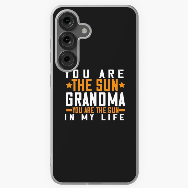 Item preview, You are the sun, Grandma, you are the sun in my life designed and sold by JeffreyMCombs.
