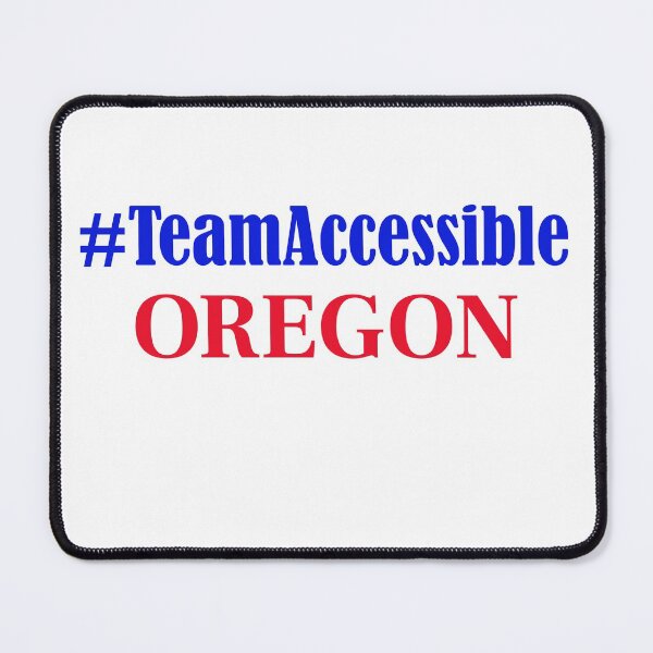 Item preview, Team Accessible OREGON designed and sold by TeamAccessible.