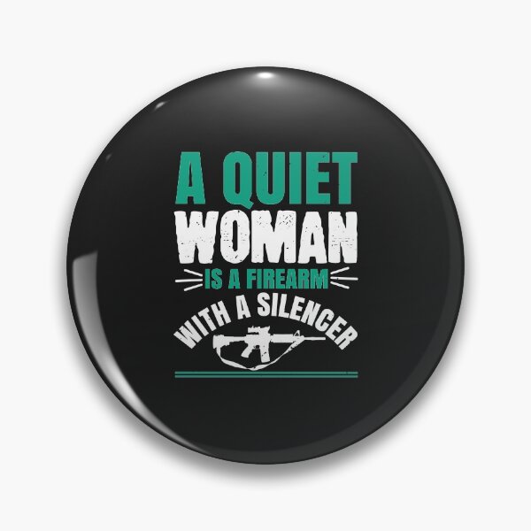 Item preview, A quiet woman is a firearm with a silencer designed and sold by JeffreyMCombs.