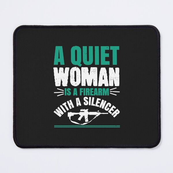 Item preview, A quiet woman is a firearm with a silencer designed and sold by JeffreyMCombs.