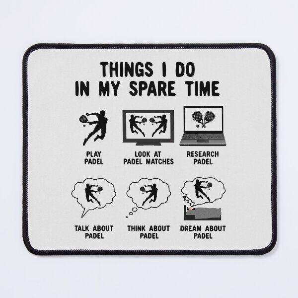 Item preview, Padel 6 Things I Do in my Spare Time Funny Padel player gift designed and sold by grinta2021.
