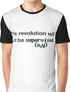 the revolution will not be supervised t shirt