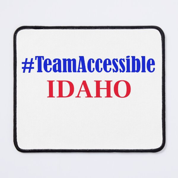 Item preview, Team Accessible IDAHO designed and sold by TeamAccessible.