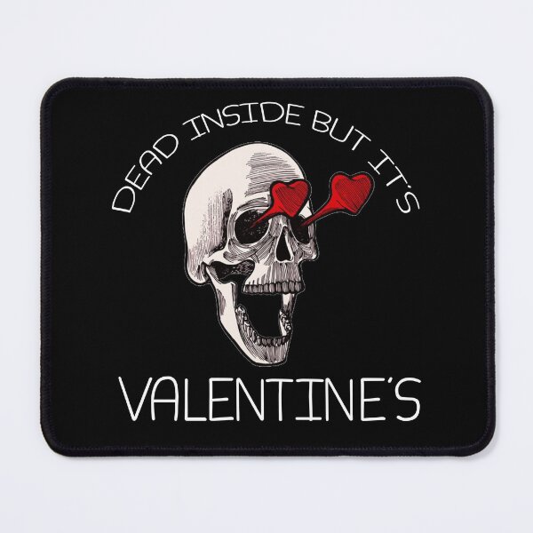 Item preview, Funny womens Valentines Day Gift: Dead Inside But It’s Valentine’s designed and sold by AMINE ★★★★★.