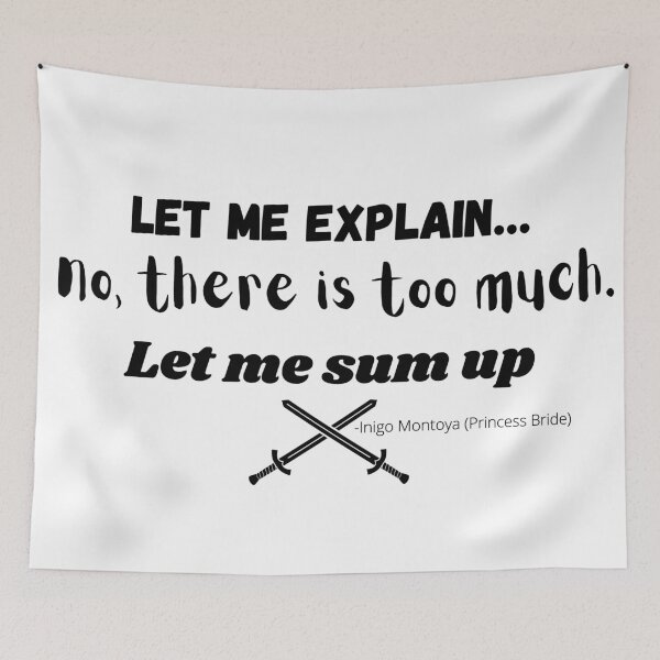 Item preview, Let Me Sum Up (Style1) designed and sold by QuotableYou.