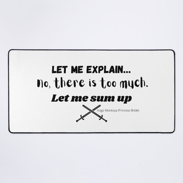Item preview, Let Me Sum Up (Style1) designed and sold by QuotableYou.