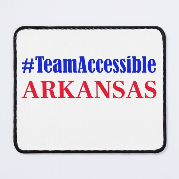 Item preview, Team Accessible ARKANSAS designed and sold by TeamAccessible.