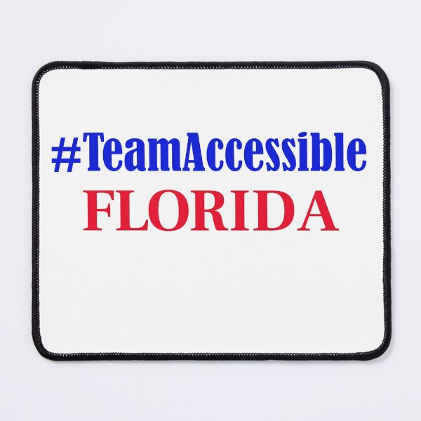 Item preview, Team Accessible FLORIDA designed and sold by TeamAccessible.