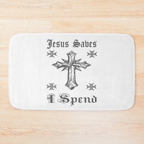 Item preview, Funny Jesus Saves I Spend Saying - Funny Jesus Quote designed and sold by TQ-Design.
