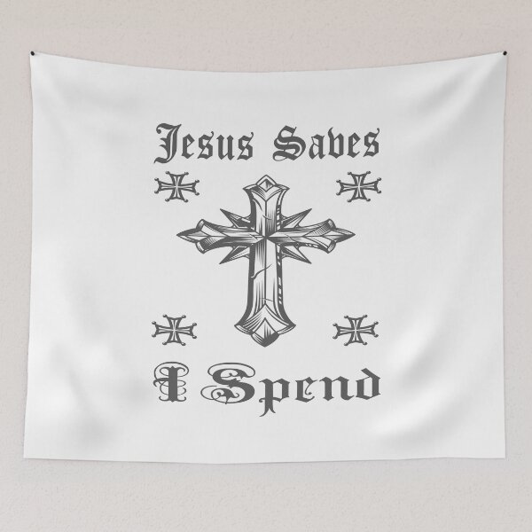 Item preview, Funny Jesus Saves I Spend Saying - Funny Jesus Quote designed and sold by TQ-Design.
